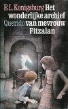 <i>Het wonderlijke archief van mevrouw Fitzalan</i>. Querido (1982)